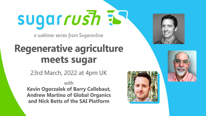 Sugaronline Sugar Rush webinar—Regenerative agriculture meets sugar
